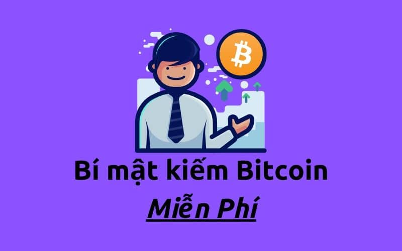Cách kiếm BTC miễn phí